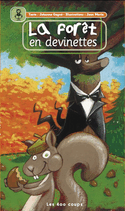 Forêt en devinettes (La)